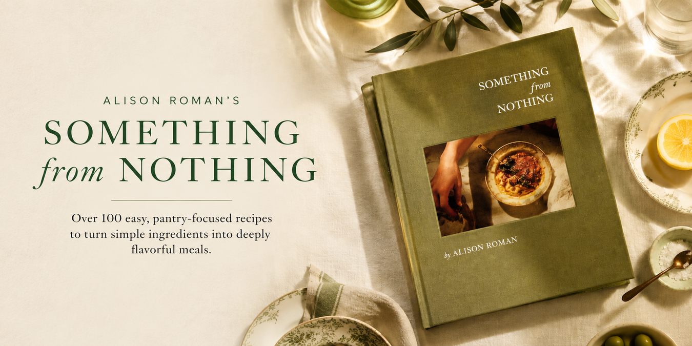 Something from Nothing by Alison Roman